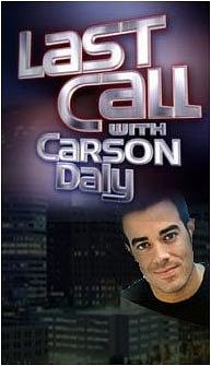 Last Call with Carson Daly