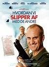 Hvordan vi slipper af med de andre