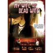 My Wife And My Dead Wife
