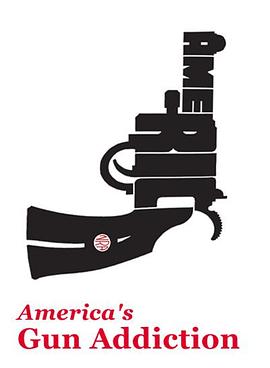 America's Gun Addiction