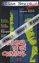 Autopsy of a Criminal
