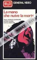 La mano che nutre la morte