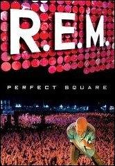 R.E.M.: Perfect Square
