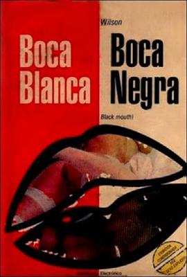 Bocca bianca, bocca nera