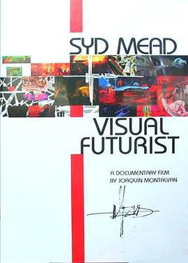 Visual Futurist: The Art &amp; Life of Syd Mead