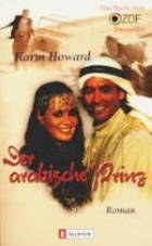 Arabische Prinz, Der