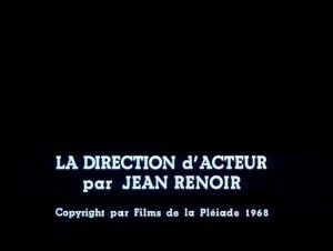 La Direction d'acteur par Jean Renoir