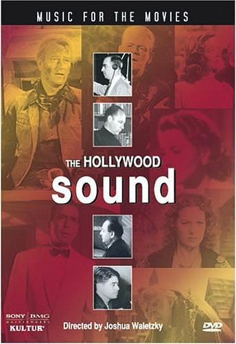 Music for the Movies: The Hollywood Sound