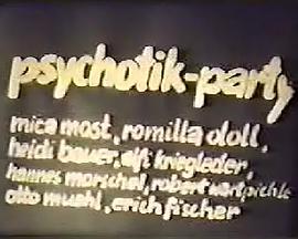 Psychotic Party