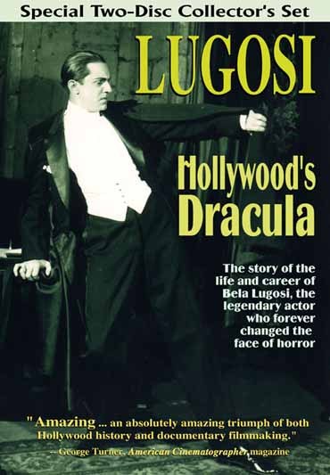 Lugosi: Hollywood's Dracula