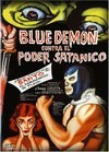 Blue Demon vs. the Satanic Power
