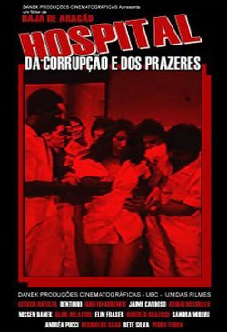 Hospital da Corrupção E dos Prazeres