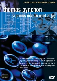 Thomas Pynchon: A Journey Into the Mind of P.