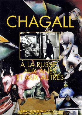Chagall, à la Russie aux ânes et aux autres