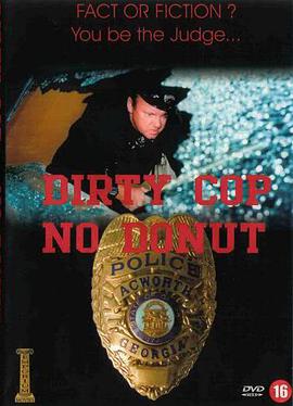 Dirty Cop No Donut
