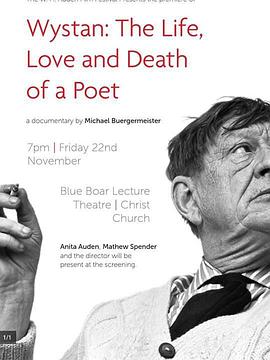 Wystan, The Life, Love and Death of a Poet