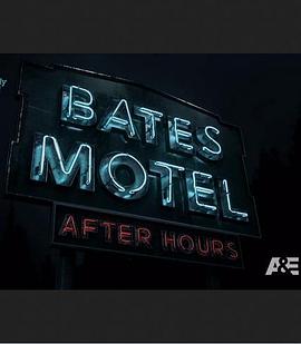 Bates Motel: After Hours