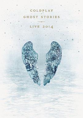Coldplay -  Ghost Stories Live 2014