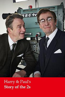 Harry &amp; Paul's Story of the 2s
