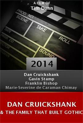 Dan Cruickshank and the Family that Built Gothic Britain