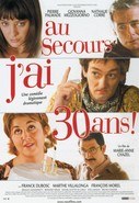 Au secours, j'ai trente ans!