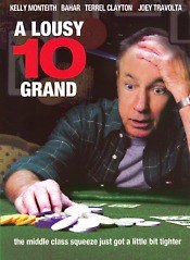 A Lousy 10 Grand