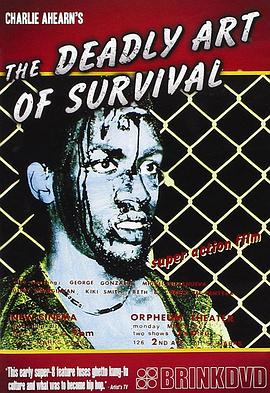 The Deadly Art Of Survival