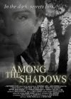 Among the Shadows