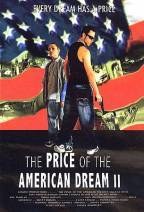 The Price of the American Dream II