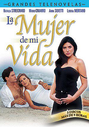 Mujer de mi vida, La
