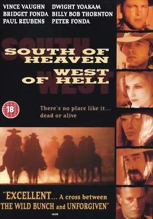 South of Heaven, West of Hell