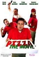 Pizza: The Movie