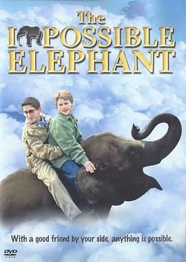 The Impossible Elephant