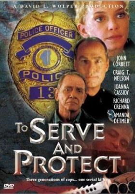 To Serve and Protect