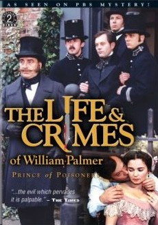The Life and Crimes of William Palmer