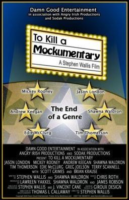 To Kill a Mockumentary