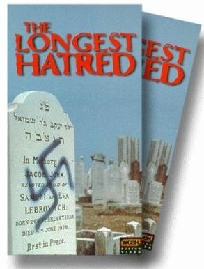The Longest Hatred: The History of Anti-Semitism