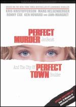 Perfect Murder, Perfect Town: JonBenét and the City of Boulder