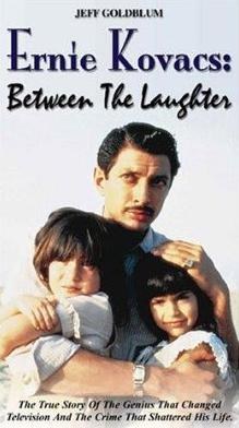 Ernie Kovacs: Between the Laughter