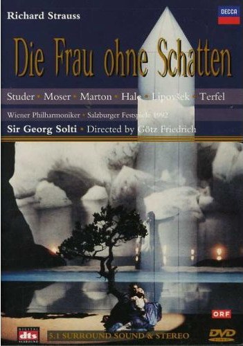 Richard Strauss: Die Frau ohne Schatten