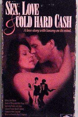 Sex, Love and Cold Hard Cash