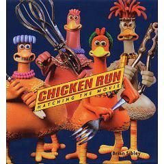 The Hatching of 'Chicken Run'