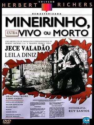 Mineirinho - 生与死