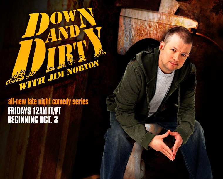 Down and Dirty with Jim Norton