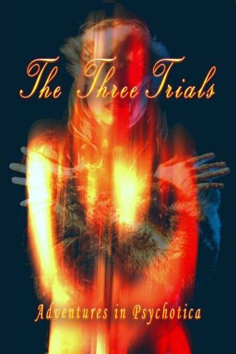 The Three Trials