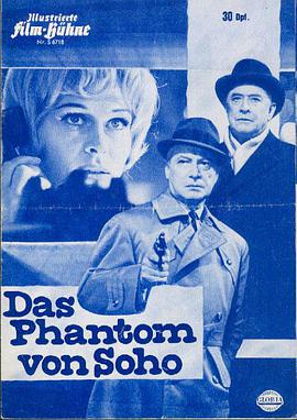 Phantom von Soho, Das