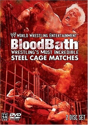 WWE Bloodbath: Wrestling's Most Incredible Steel Cage Matches