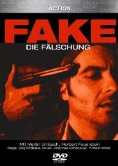 Fake - Die Fälschung