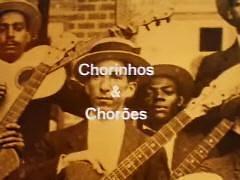 Chorinhos e Chorões