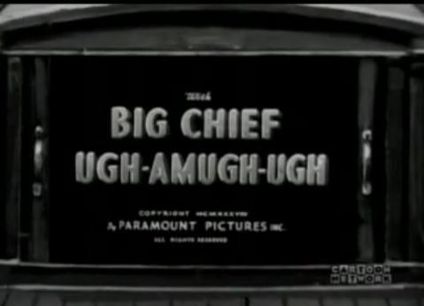 Big Chief Ugh-Amugh-Ugh